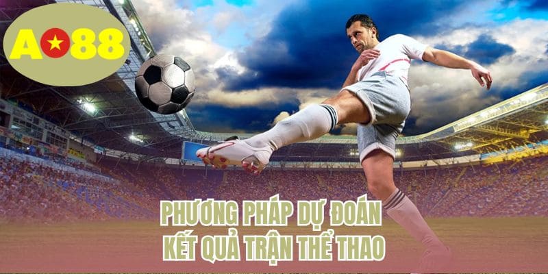 Phương pháp dự đoán kết quả trận thể thao
